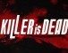 Killer is Dead, Long Live Suda 51